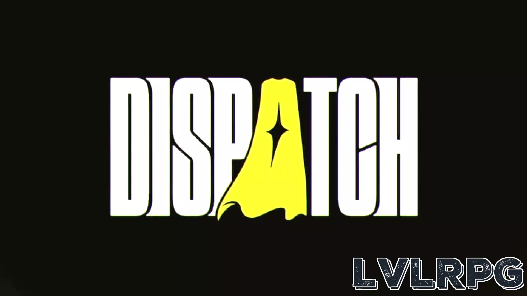 Is Dispatch the Hidden Gem of the Year?